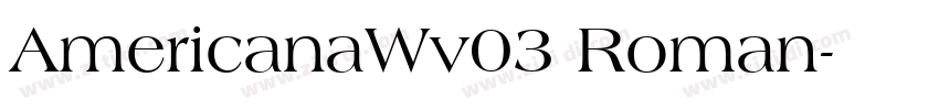 AmericanaWv03 Roman字体转换